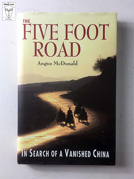 Angus McDonald - The Five Foot Road